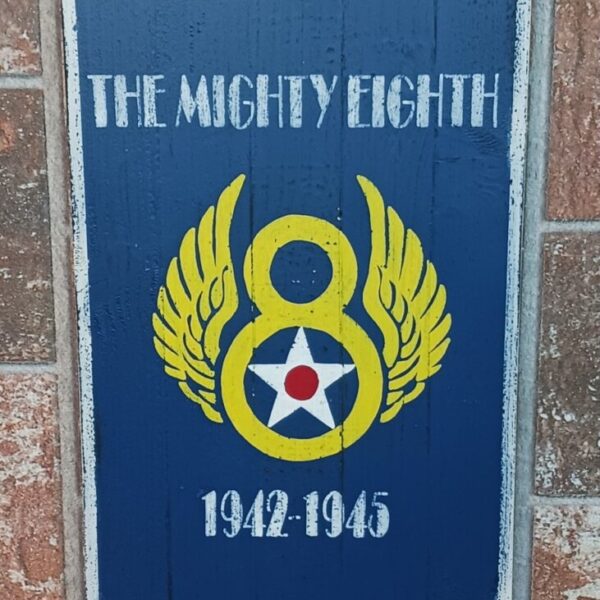 Panneau bois "THE MIGHTHY EIGHTH" 8TH AIR FORCE